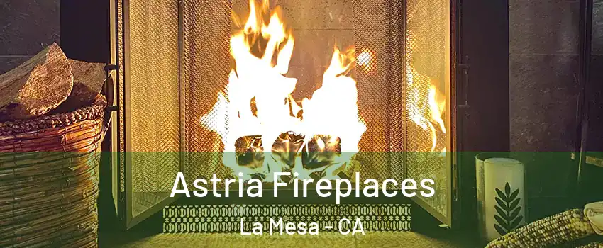  Astria Fireplaces La Mesa - CA
