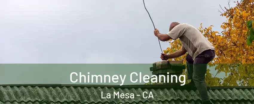  Chimney Cleaning La Mesa - CA