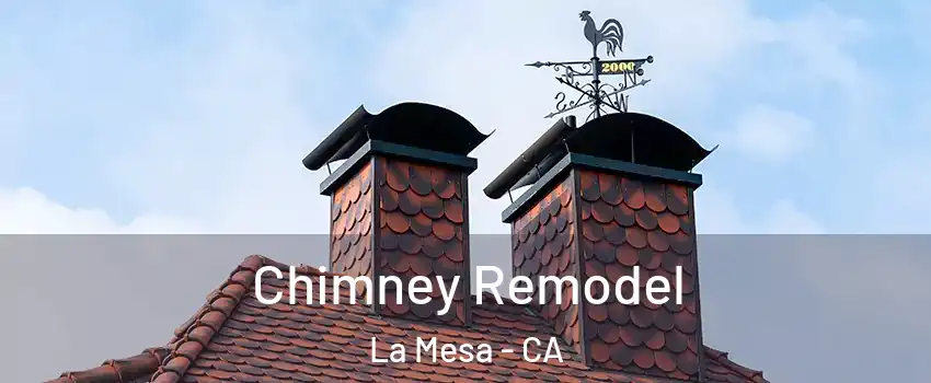  Chimney Remodel La Mesa - CA