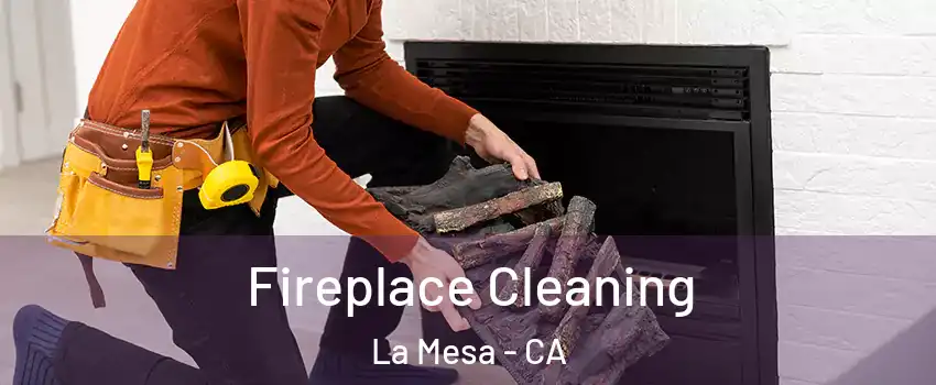  Fireplace Cleaning La Mesa - CA