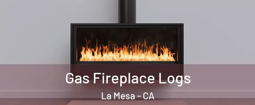  Gas Fireplace Logs La Mesa - CA