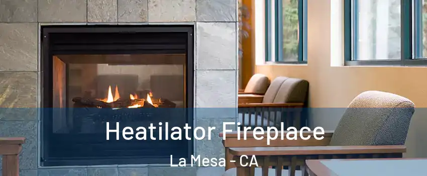  Heatilator Fireplace La Mesa - CA