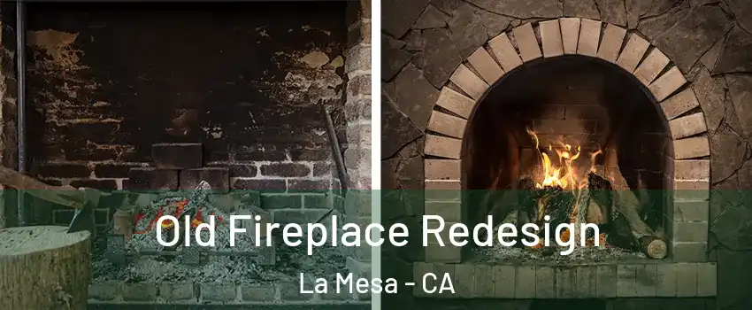  Old Fireplace Redesign La Mesa - CA
