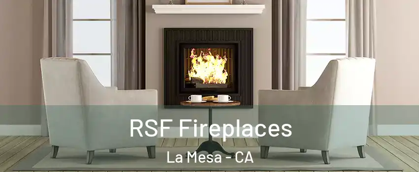  RSF Fireplaces La Mesa - CA