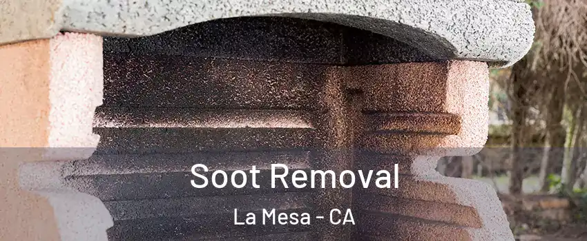  Soot Removal La Mesa - CA